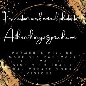 Order now custom work!!!